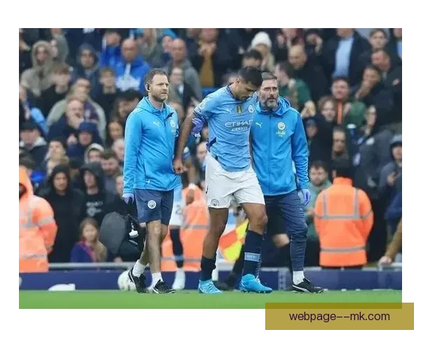 曼城后卫罗德里十字韧带撕裂赛季报销伤情确诊